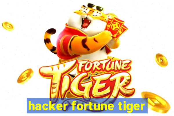 hacker fortune tiger